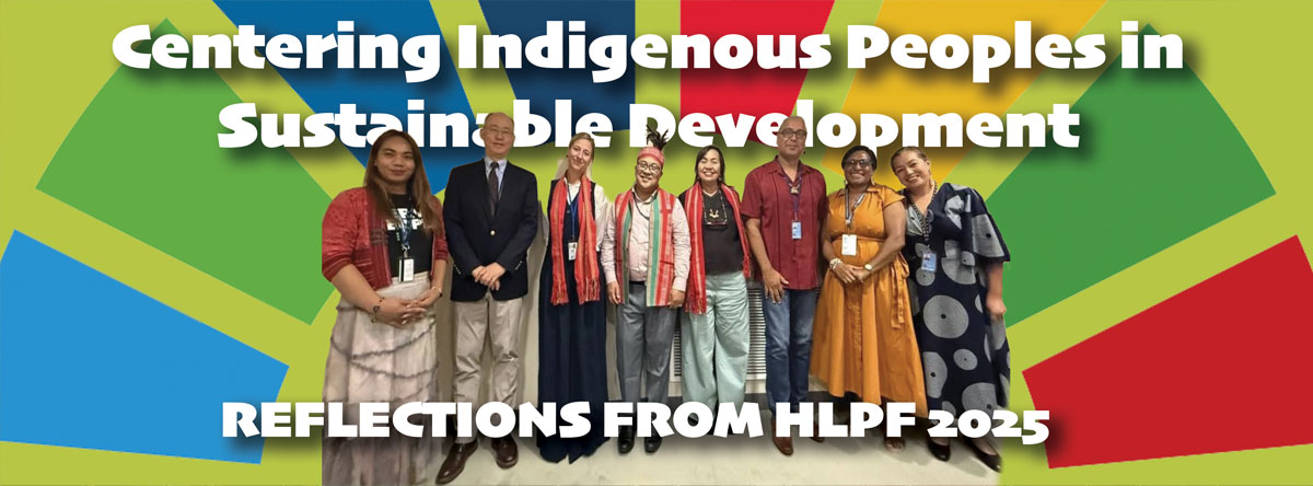 Centering Indigenous Peoples in Sustainable Development: Reflections from HLPF 2025