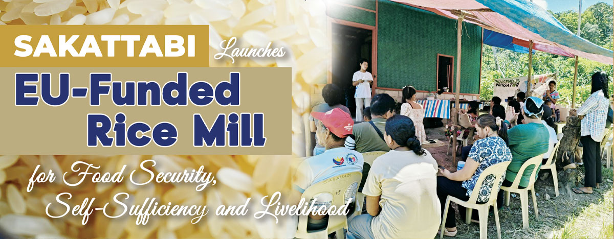 SAKATTABI Launches EU-Funded Rice Mill for Food Security, Self-Sufficiency and Livelihood
