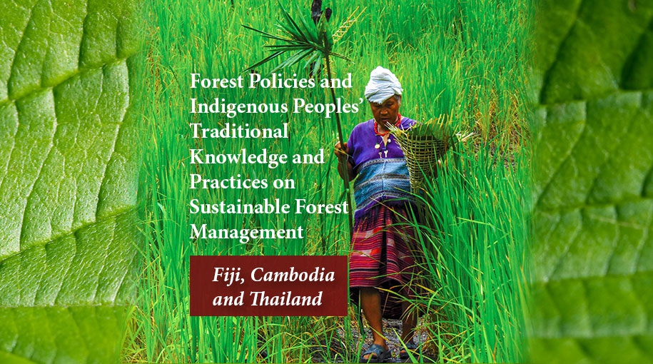 Forest Policies and Indigenous Peoples’ Traditional Knowledge and Practices on Sustainable Forest Management