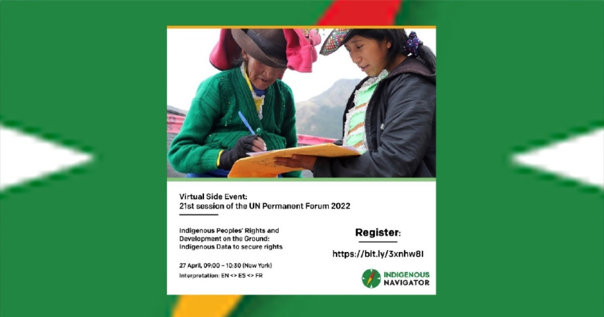 Raising Indigenous Voices through the Indigenous Navigator Framework: Indigenous Data to Secure Rights