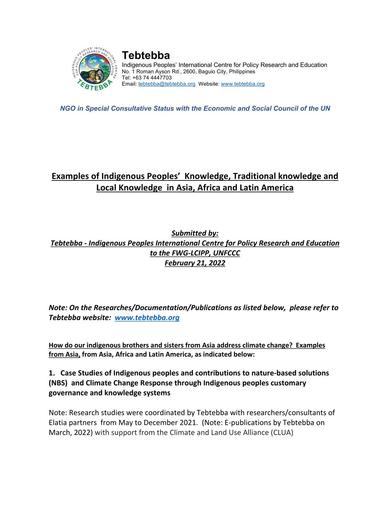 How do our indigenous brothers and sisters from Asia address climate change?  Examples from Asia, from Asia, Africa and Latin America, as indicated below:  1. Case Studies of Indigenous peoples and contributions to nature-based solutions (NBS) and Climate
