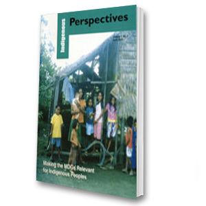 Indigenous Perspectives (Vol. 7, No. 1, 2005): Making the MDGs Relevant for Indigenous Peoples